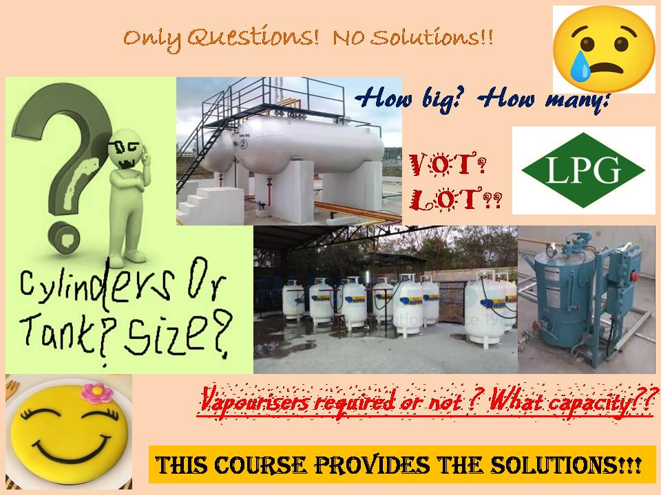 Course Title: Optimum LPG storage capacity determination/ equipment selection based on fuel consumption pattern