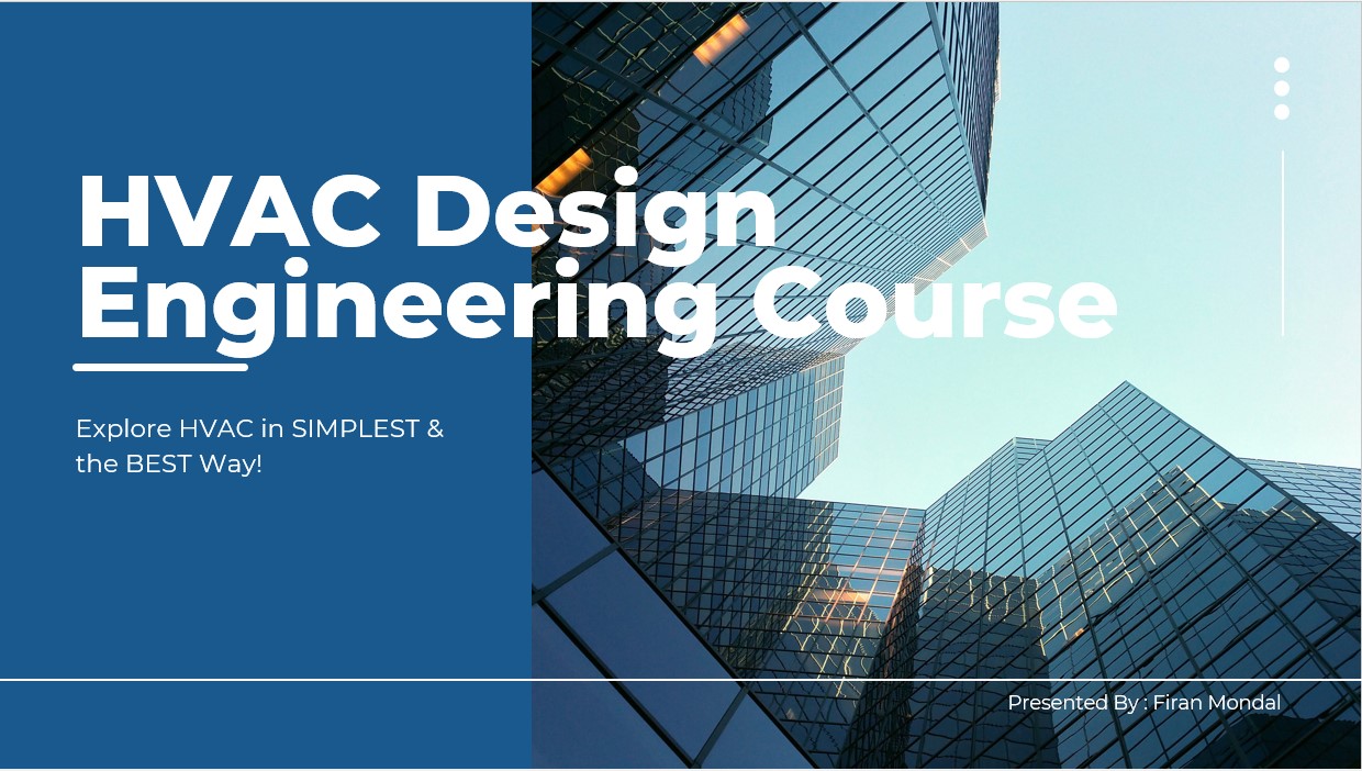 Complete Course On HVAC Design Engineering