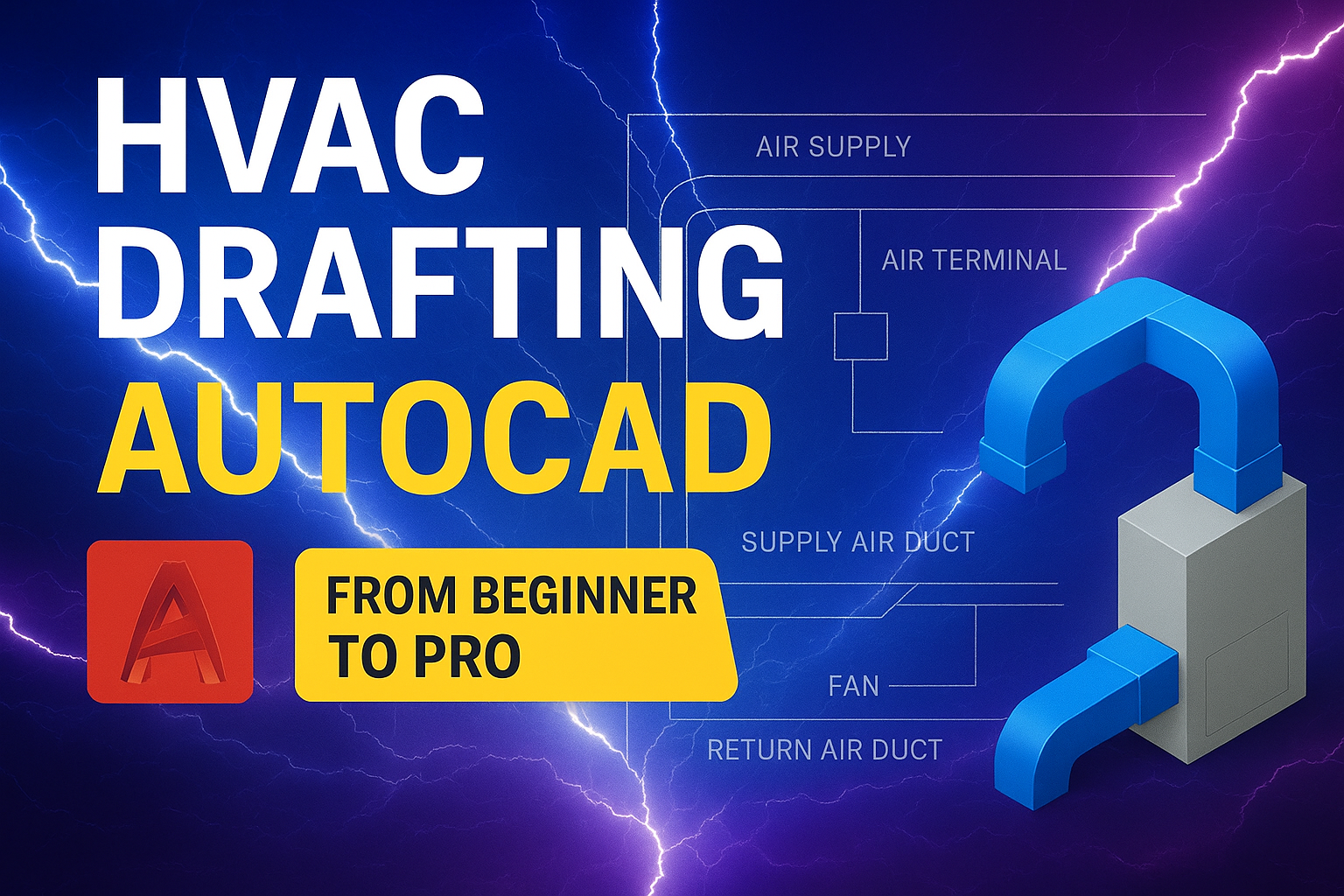 HVAC Drafting with AutoCAD – From Beginner to Pro!