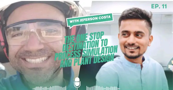 The one stop destination to Process Simulation and Plant Design - Jeferson Costa banner