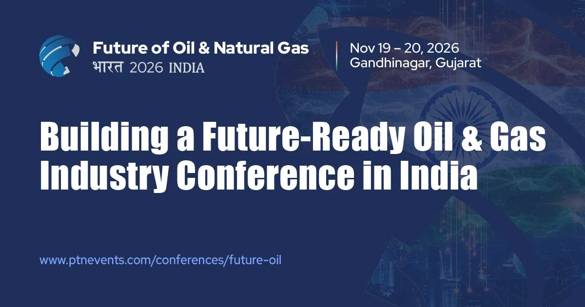 Future of Oil & Natural Gas in India Conference 2026 banner