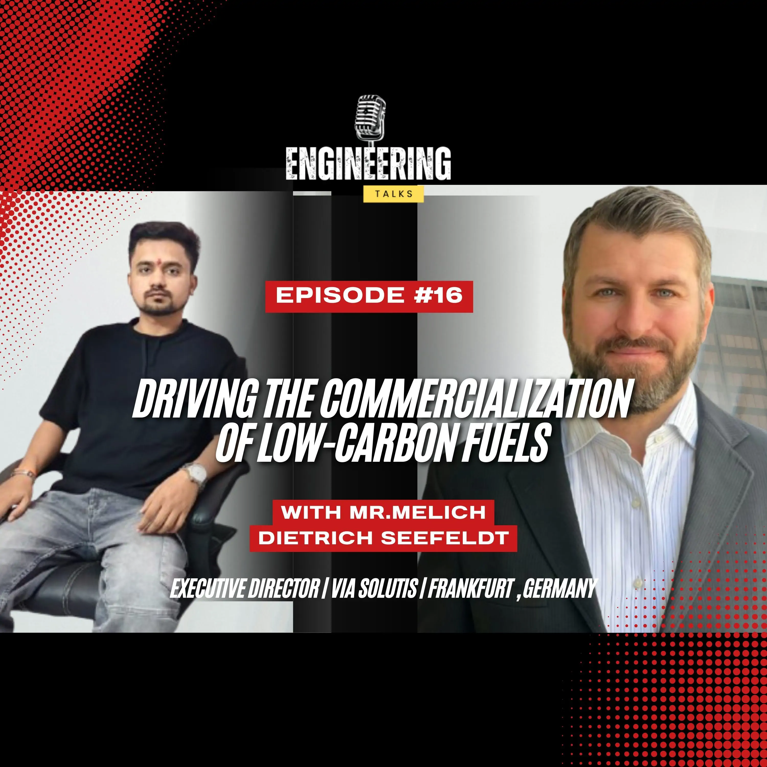 Engineering Talks Ep-16 | Driving the Commercialization of Low-Carbon Fuels banner