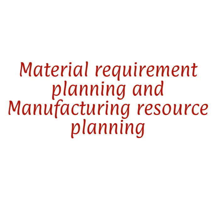 Material requirement planning and Manufacturing resource planning banner