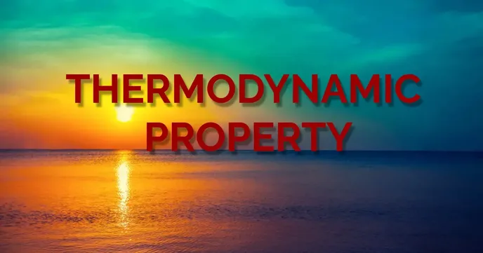 THERMODYNAMIC PROPERTIES banner
