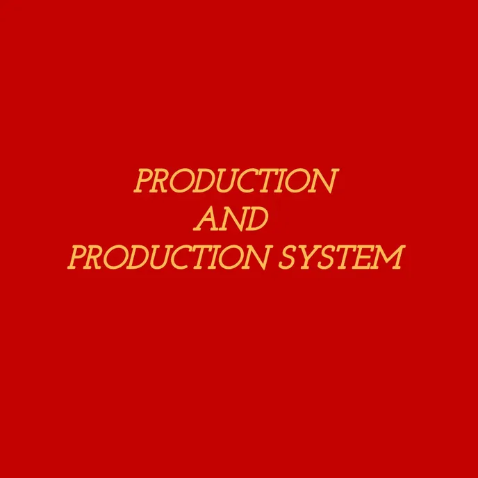 Production and Production System banner
