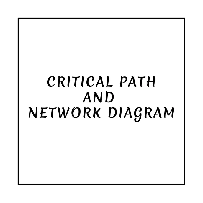 CRITICAL PATH AND NETWORK DIAGRAM banner