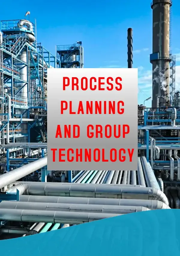 PROCESS PLANNING AND GROUP TECHNOLOGY banner