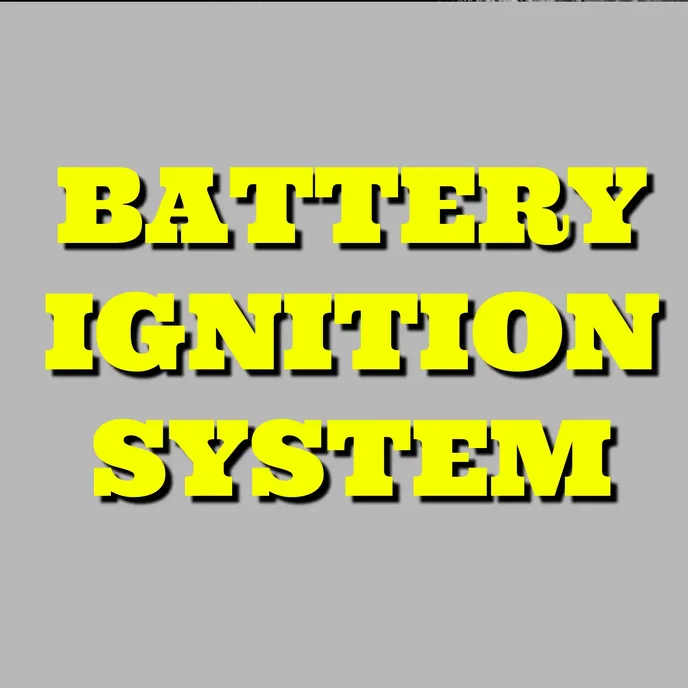 BATTERY IGNITION SYSTEM banner